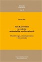 Jan Karłowicz w świetle materiałów archiwalnych  books in polish