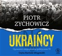[Audiobook] Ukraińcy Opowieści niepoprawne politycznie cz.VI chicago polish bookstore