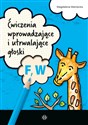 Ćwiczenia wprowadzające i utrwalające głoski F, W - Magdalena Maniecka