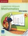 Cambridge Primary Mathematics Skills Builder 4 