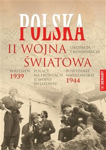 Polska 1939-1945 Wrzesień 39 Powstanie Warszawskie, Okupacja i konspiracja, Polacy na frontach II wojny books in polish