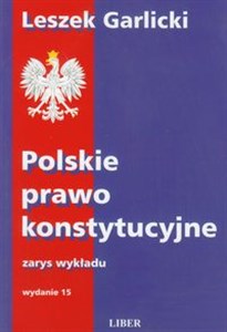 Polskie prawo konstytucyjne zarys wykładu books in polish