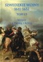Szwedzkie wojny 1611-1632 Tom 1/2 Wojny z Danią i Rosją - 