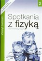 Spotkania z fizyką 2 Zeszyt ćwiczeń Gimnazjum - Polish Bookstore USA