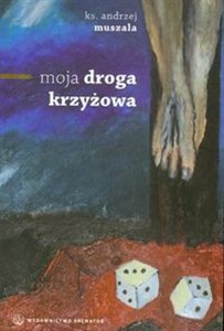 Moja Droga Krzyżowa - Polish Bookstore USA