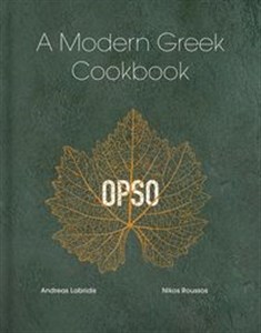 OPSO A modern Greek cookbook  