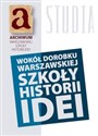 Wokół dorobku warszawskiej szkoły historii idei  - 