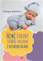 Nowe zabawy słowno-ruchowe z niemowlakami pl online bookstore