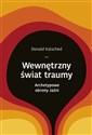 Wewnętrzny świat traumy Archetypowe obrony jaźni online polish bookstore