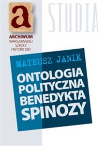 Ontologia polityczna Benedykta Spinozy - Polish Bookstore USA