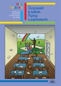 Dyscyplina w szkole. Rzecz o zachowaniu books in polish