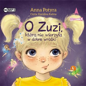 [Audiobook] O Zuzi, która nie wierzyła w dobre wróżki pl online bookstore
