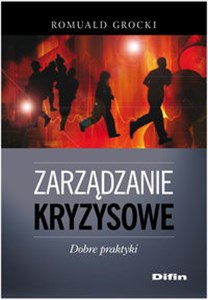 Zarządzanie kryzysowe Dobre praktyki - Polish Bookstore USA