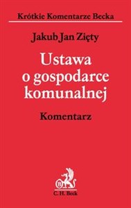 Ustawa o gospodarce komunalnej Komentarz Polish Books Canada