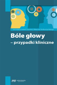 Bóle głowy - przypadki kliniczne  