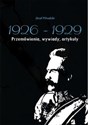 Józef Piłsudski 1926-1929 Przemówienia, wywiady, artykuły polish books in canada