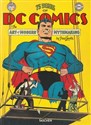 75 Years of DC Comics The Art of Modern Mythmaking Polish Books Canada