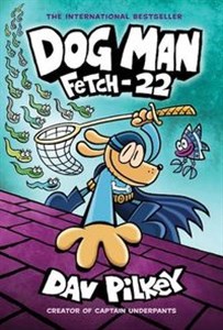 Dog Man 8 Fetch-22  bookstore