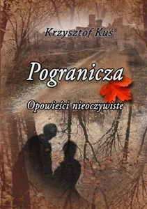 Pogranicza. Opowieści nieoczywiste  books in polish