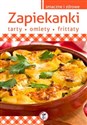 Zapiekanki tarty, omlety, frittaty - Marta Krawczyk