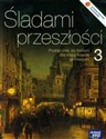 Śladami przeszłości 3 Historia Podręcznik Gimnazjum - Stanisław Roszak, Anna Łaszkiewicz - Polish Bookstore USA