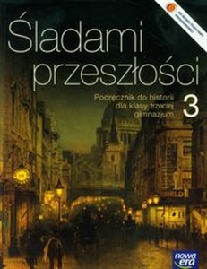 Śladami przeszłości 3 Historia Podręcznik Gimnazjum - Polish Bookstore USA