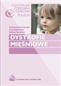 Dystrofie mięśniowe - Anna Kostera-Pruszczyk, Anna Radwańska, Barbara Ryniewicz