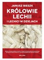 Królowie Lechii i Lechici w dziejach (edycja limitowana)  
