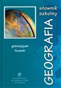 Słownik szkolny Geografia Gimnazjum, liceum. bookstore