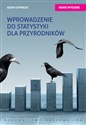 Wprowadzenie do statystyki dla przyrodników Polish Books Canada