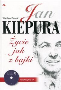 Jan Kiepura Życie jak z bajki + CD Canada Bookstore