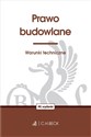 Prawo budowlane. Warunki techniczne books in polish