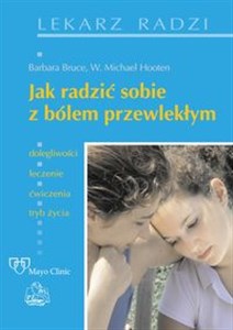 Jak radzić sobie z bólem przewlekłym - Polish Bookstore USA