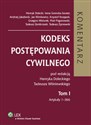 Kodeks postępowania cywilnego Komentarz Tom 1  Polish Books Canada
