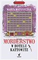 Morderstwo w hotelu Kattowitz  