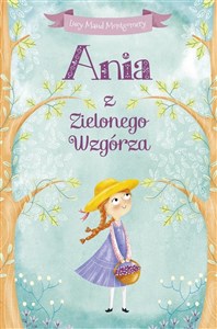 Ania z Zielonego Wzgórza  