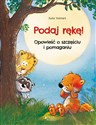 Podaj rękę! Opowieść o szczęściu i pomaganiu  polish books in canada