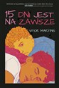 15 dni jest na zawsze - Vitor Martins