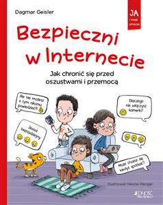 Bezpieczni w Internecie Jak chronić się przed oszustwami i przemocą Ja i moje emocje chicago polish bookstore