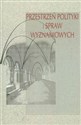 Przestrzeń polityki i spraw wyznaniowych Polish Books Canada