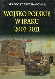 Wojsko polskie w Iraku 2003-2011 - Polish Bookstore USA