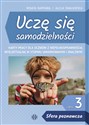 Uczę się samodzielności część 3 Sfera poznawcza Karty pracy dla uczniów z niepełnosprawnością intelektualną w stopniu umiarkowanym i znacznym  