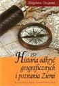 Historia odkryć geograficznych i poznania Ziemi bookstore