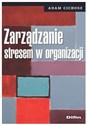 Zarządzanie stresem w organizacji - Adam Cichosz - Polish Bookstore USA