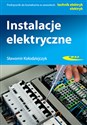 Instalacje elektryczne Podręcznik do kształcenia w zawodach technik elektryk, elektryk - Sławomir Kołodziejczyk online polish bookstore