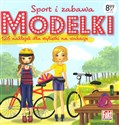 Modelki. Sport i zabawa - Polish Bookstore USA