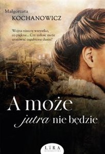 A może jutra nie będzie Wielkie Litery bookstore