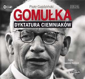 [Audiobook] Gomułka Dyktatura ciemniaków to buy in Canada