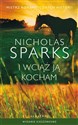 I wciąż ją kocham (wydanie pocketowe)  - Nicholas Sparks