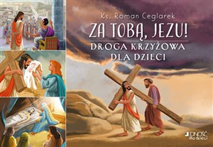 Za Tobą Jezu! Droga krzyżowa dla dzieci bookstore